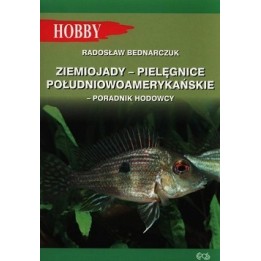 Książka Hobby ZIEMIOJADY Pielęgnice Południowoamerykańskie wyd.Egros