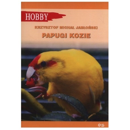 Książka Hobby PAPUGI KOZIE wyd.Egros