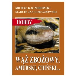 Książka Hobby WĄŻ ZBOŻOWY,AMURSKI,CHIŃSKI...Egros