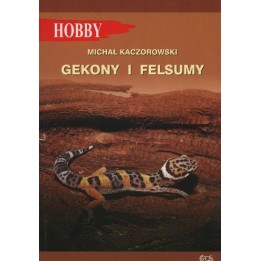 Książka Hobby GEKONY I FELSUMY egros
