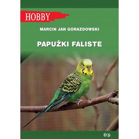 Książka Hobby PAPUŻKI FALISTE wyd.Egros